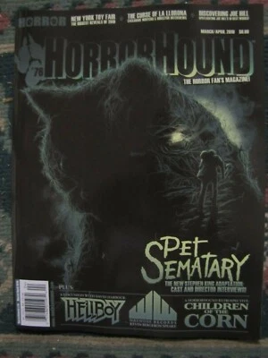 Horror Hound # 76 Uncirculated Pet Sematary 2019, & Hellboy OUT OF PRINT
