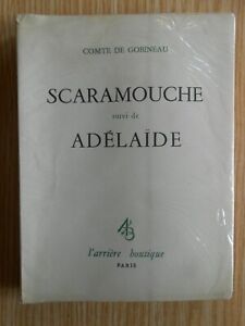 Scaramouche suivi de Adélaïde Comte de Gobineau 1950, numéroté