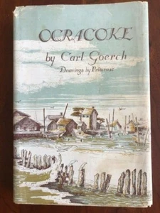 Ocracoke by Carl Goerch, 1968 North Carolina Coast OUTER BANKS History, HCDJ - Picture 1 of 1