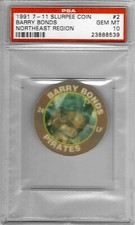 1991 7-11 Slurpee Coin Northeast #2 Barry BONDS - PSA 10+++ Pirates