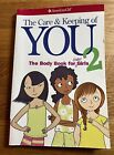 The Care And Keeping Of You 2  The Body Book For Older Girls By Cara Natterson