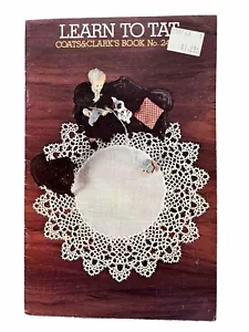 LEARN TO TAT - Coats & Clark's Book No 240 - 1974 - tatting-very good condition - Imagen 1 de 5