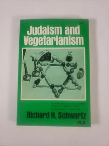 SIGNED Judaism and Vegetarianism, by Richard H. Schwartz – PB first edition - Picture 1 of 8