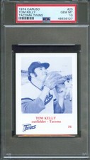 1974 Caruso TACOMA Twins #25 TOM KELLY Minnestoa Manager PSA 10 GEM MINT Pop 1