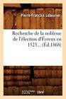 Recherche de la noblesse de l'election d'Evreux en 1523 (Ed.1868)             <|