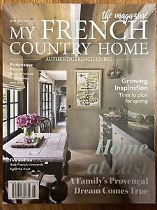 My French Country Home Magazine Vintage Interiors & French Living Jan/Feb 2023