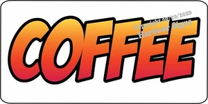 Coffee DECAL (CHOOSE SIZE) Concession Food Truck Vinyl Signs Sticker - Foto 1 di 4