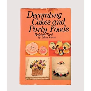 Dekorieren Kuchen und Partyessen Kochbuch Louise Spencer Vintage 1969 HBDJ BCE - Bild 1 von 7