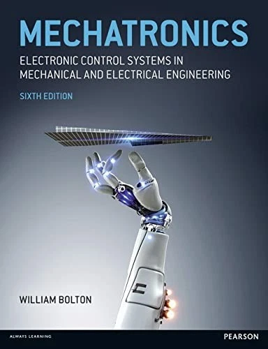 Bolton: Mechatronics_p6 (6th Edition),W. Bolton - Image 1 of 1