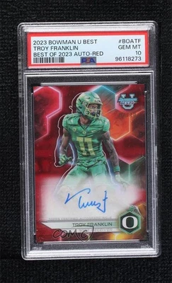 2023 Bowman U Best of Red Refractor /10 Troy Franklin #BOA-TF PSA 10 GEM MT Auto - Image 1 of 2