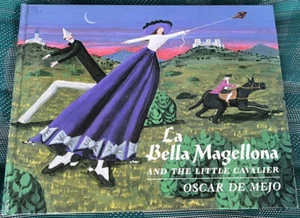 LA BELLA MAGELLONA AND THE LITTLE CAVALIER DE MEJO 1992 PHILOMEL ILLUSTRATED HC - Imagen 1 de 15