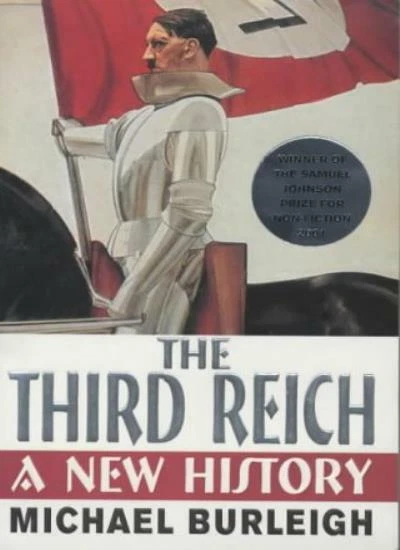 The Third Reich: A New History By Michael Burleigh. 9780330487573 - Image 1 of 1