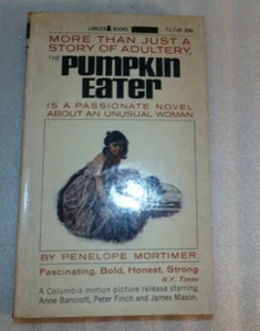 THE PUMPKIN EATER 1964 Penelope Mortimer Anne Bancroft  MOVIE TIE-IN Unabridged  - Foto 1 di 7