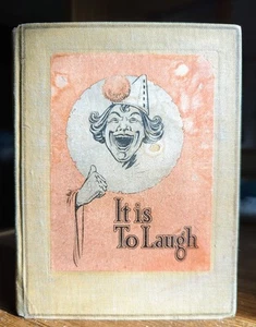 1907 | It is to Laugh | Henry Kieffer | ANTIQUE RARE JOKE BOOK HUMOR CLOWNS ODD - Picture 1 of 4
