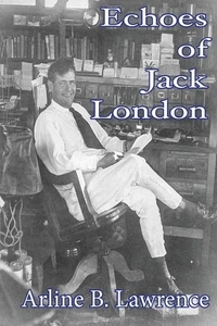 Echoes Of Jack London by Arline B. Lawrence (English) Paperback Book - Picture 1 of 1