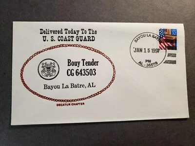 USCGC CG-643503 Naval Cover 1997 BOUY TENDER Delivered Cachet BAYOU LA BATRE, AL - Image 1 of 2