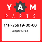 11H-25919-00-00 Yamaha Support, Pad 11H259190000, New Genuine Oem Part