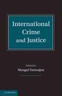 International Crime and Justice by Natarajan, Mangai (English) Hardcover Book