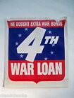 Us Wwii 1944 4Th War Loan Window Label