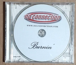 No Connection Burnin' (Audio CD) sehr guter Zustand - Bild 1 von 1