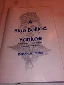Crazy Cheryl Sutler Book A BLUE BELLIED YANKEE signed by writer Robert Miller - Picture 1 of 9