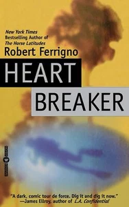 Heartbreaker [Mass Market Paperback] Ferrigno, Robert - Picture 1 of 1