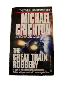 THE GREAT TRAIN ROBBERY by Michael Crichton (1994, Ballantine Books paperback) - Picture 1 of 3
