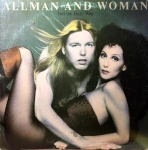 ALLMAN AND WOMAN Two The Hard Way" 1977 (WB BSK 3120) (VINYL NM / JACKET VG) - Picture 1 of 3