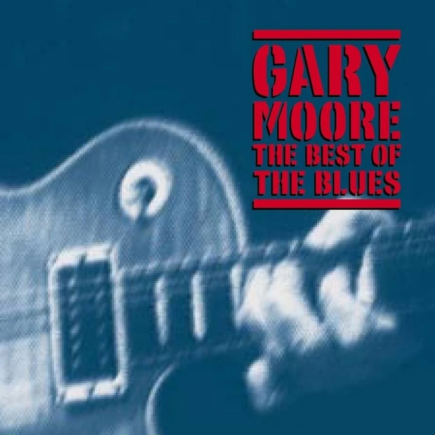 GARY MOORE (2 CD) BEST OF THE BLUES w/BONUS LIVE Disc ~ GUITAR *NEW* — 第 1/1 张图片
