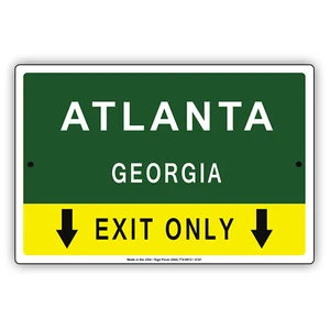 Letrero de aluminio aviso de decoración de Atlanta Georgia Exit Only Road Highway State City - Imagen 1 de 1