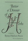 Byron Herbert Reece Better A Dinner Of Herbs Poche