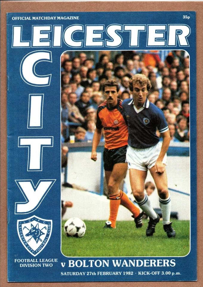 Leicester City v Bolton Wanderers 1981-1982 Division Two 27/02/1982 - Image 1 of 1
