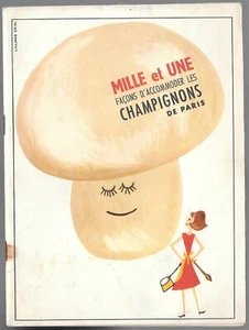 Mille et Une façons d'accommoder les Champignons de Paris Monique Guillaume 1950 - Picture 1 of 9