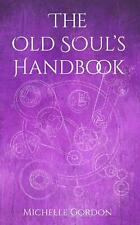 The Old Soul's Handbook by Michelle Gordon (English) Paperback Book