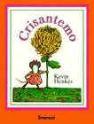 Crisantemo = Chrysanthemum (Spanish Edition) - Paperback By Henkes, Kevin - GOOD