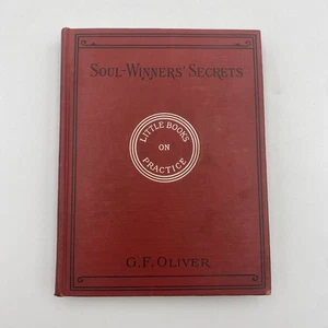 Antique Soul-Winners' Secrets by GF Oliver 1902 Primary Revival Textbook HC - Picture 1 of 6