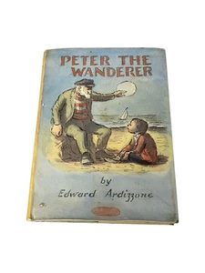 Peter the Wanderer First Edition Hardback Book Edward Ardizzone With Dust Jacket - Picture 1 of 11