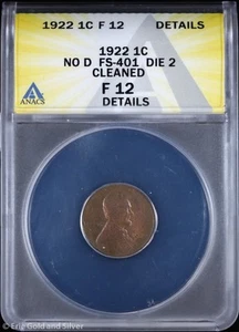 1922 1c Lincoln Wheat Cent ANACS F 12 Details | No D FS-401 Die 2 - Picture 1 of 4