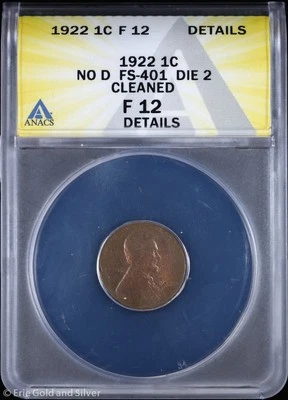 1922 1c Lincoln Wheat Cent ANACS F 12 Details | No D FS-401 Die 2 - Image 1 of 4