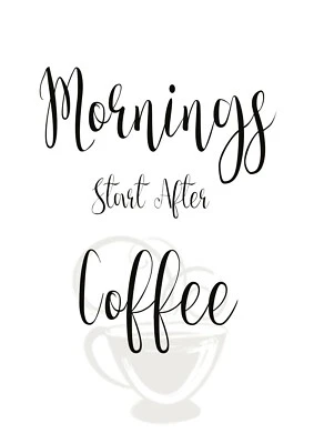 Impresión de arte de pared tipográfica por las mañanas comienzo después del café. Divertida impresión de cotización, Foto 1 de 2