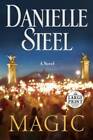 Magic: A Novel (Random House Large Print) - Paperback By Steel, Danielle - GOOD