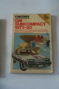 Chilton's Repair And Tune-Up Guide. GM Subcompact 1971- 1980. #6935. Softcover. - Foto 1 di 1