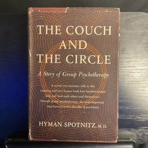 The Couch And The Circle A Story Of Group Psychotherapy HC DJ 1st Edition 1961 - Foto 1 di 6