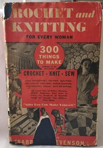 VTG 1947 Crochet and Knitting For Every Woman Special Edition Peoples Book Club - Imagen 1 de 6