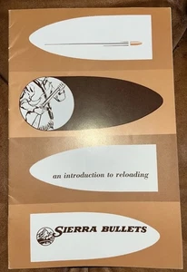 Vtg 1950s Sierra Bullets Introduction To Reloading Ammunition Booklet - Picture 1 of 13