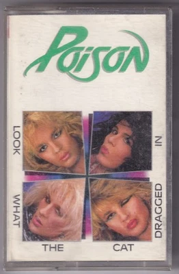 Poison Look What The Cat Dragged In Cassette 1986 Dolby HX Pro B NR Foto 1 de 4