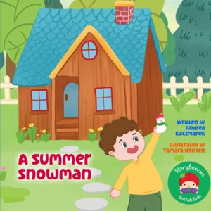 A Summer Snowman: A Story About a Tiny Snowman Who Saw Summer! - Picture 1 of 12