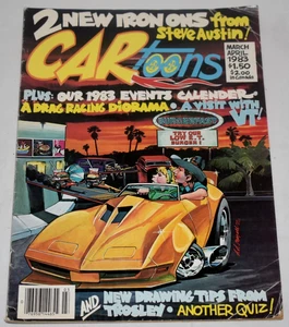 CARTOONS/CAR TOONS Magazin 1983 März/Apr - Petersen Pub. 2 Eisen Steve Austin - Bild 1 von 12