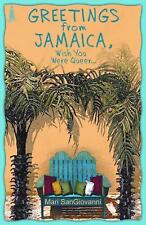 Greetings From Jamaica, Wish You Were Queer by Mari SanGiovanni (English) Paperb