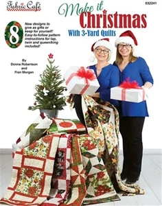 Fabric Cafe Make it Christmas 3 Yard Quilts Donna Robertson Fran Morgan M516.37 - Picture 1 of 2